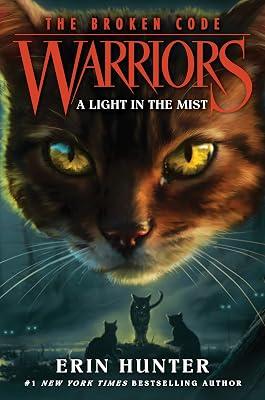 Warriors: The Broken Code #6: A Light in the Mist by Hunter, Erin | Hardcover | Juvenile Fiction: Animals 2