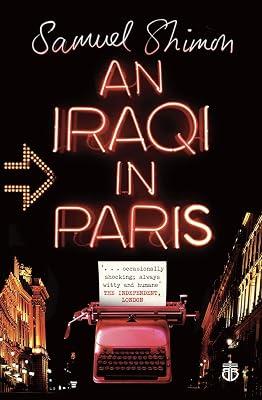 An Iraqi in Paris by Shimon, Samuel | Paperback | Modern & Contemporary Fiction (Post C 1945) 2