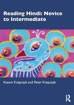 Reading Hindi: Novice to Intermediate by Knapczyk, Kusum; Knapczyk, Peter | Paperback | Language Study 2