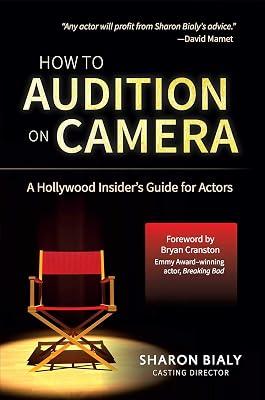 How to Audition on Camera by Bialy, Sharon; Cranston, Bryan | Paperback | Performing Arts 2