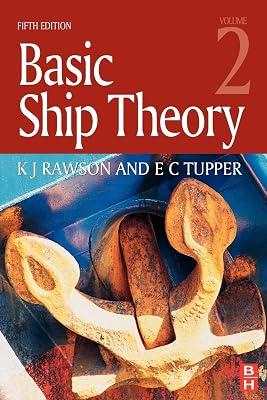 Basic Ship Theory Volume 2 by Tupper, E. C.; Rawson, KJ | Paperback | Ship Design & Naval Architecture 2