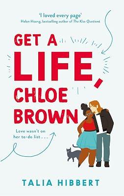 GET A LIFE, CHLOE BROWN by Hibbert, Talia | Paperback | Modern And Contemporary Fiction: Literary And General 2