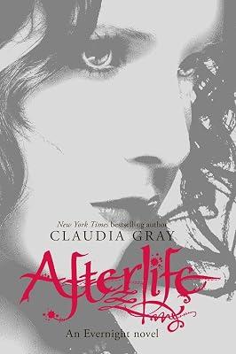 Afterlife: 4 (Evernight, 4) by Gray, Claudia | Paperback | Young Adult Fiction: Horror * 2