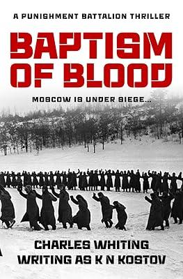 Baptism of Blood: Moscow is under siege... by Kessler, Leo; Kostov, K N; Whiting, Charles | Paperback | Fiction 2