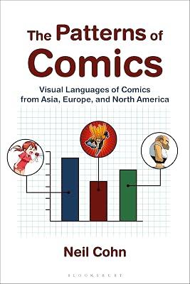 The Patterns of Comics: Visual Languages of Comics from Asia, Europe, and North America by Cohn, Neil | Hardcover | Language Arts & Disciplines 2