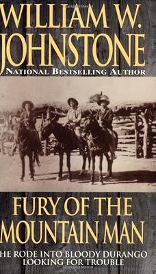 Fury Of The Mountain Man by Johnstone, William W. | Mass_Market | Westerns 2