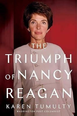The Triumph of Nancy Reagan by Tumulty, Karen | Hardcover | Biography & Autobiography 2