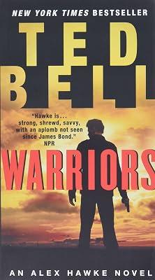 Warriors: An Alex Hawke Novel: 8 by Ted Bell | Mass_Market | Fiction 2