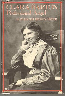 Clara Barton: Professional Angel by Pryor, Elizabeth Brown | Hardcover | Biography & Autobiography 2