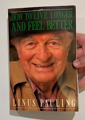 How to Live Longer and Feel Better by Pauling, Linus | Paperback | Therapy & Therapeutics 2