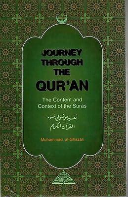 Journey Through the Quran: The Content and Context of the Suras by Al Ghazzali, Muhammad | Hardcover | Islam 2