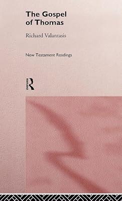 The Gospel of Thomas (NEW TESTAMENT READINGS) by Valantasis, Richard | Hardcover | Religion 2