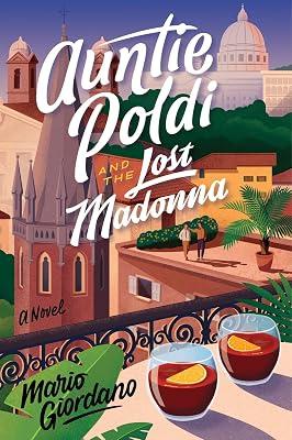 Auntie Poldi And The Lost Madonna: A New Humorous Women Sleuths Adventure in the Auntie Poldi Mystery Series by Giordano, Mario | Paperback | Fiction 2