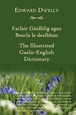The Illustrated Gaelic - English Dictionary: New Akerbeltz Edition by Dwelly, Edward | Hardcover | Dictionaries 2