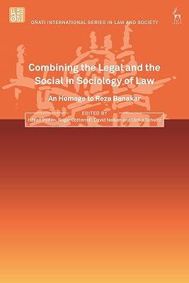 Combining the Legal and the Social in Sociology of Law: An Homage to Reza Banakar (Oñati International in Law and Society) | Hardcover | Law 2