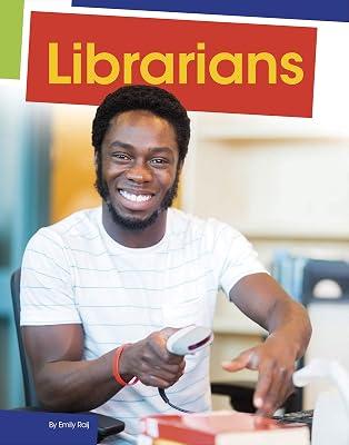 Librarians (Pebble Explore) by Raij, Emily | Paperback | Juvenile Nonfiction 2