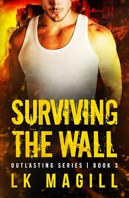Surviving the Wall: 3 (Outlasting) by Magill, Lk | Paperback | Romance 2