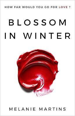 Blossom in Winter: 1 by Martins, Melanie | Paperback | Adult & Contemporary Romance 2