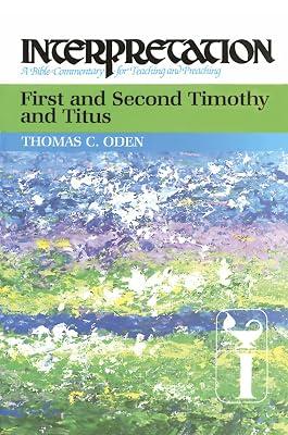 First and Second Timothy and Titus by Oden, Thomas C. | Paperback | Religion 2