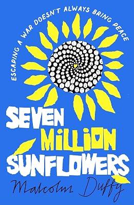 Seven Million Sunflowers by Duffy, Malcolm | Paperback | General Fiction (Children'S 2