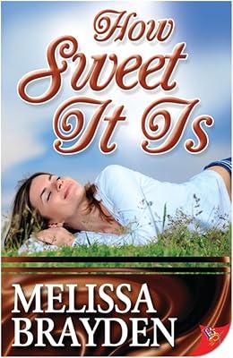 How Sweet It Is by Brayden, Melissa | Paperback | Fiction 2