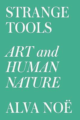 Strange Tools by Noë, Alva | Hardcover | Philosophy 2