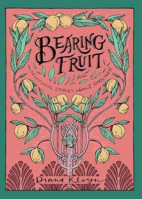 Bearing Fruit: Devotional Stories about Godliness: 00 (Lord's Garden) by Kleyn, Diana | Paperback | Juvenile Nonfiction 2