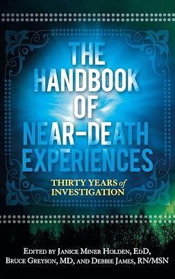 The Handbook of Near-Death Experiences: Thirty Years of Investigation | Hardcover | Body 2