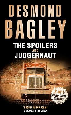 The Spoilers/Juggernaut by Bagley, Desmond | Paperback | Thriller 2