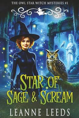 Star of Sage & Scream: 1 (The Owl Star Witch Mysteries) by Leeds, Leanne | Paperback | Crime & Mystery 2