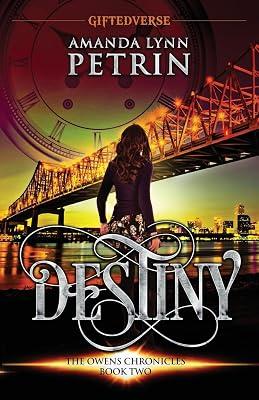 Destiny: The Owens Chronicles Book Two: 2 by Amanda Lynn Petrin | Paperback | Fantasy 2