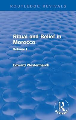 Ritual and Belief in Morocco: Vol. I (Routledge Revivals) by Westermarck, Edward | Paperback | Religion: General 2