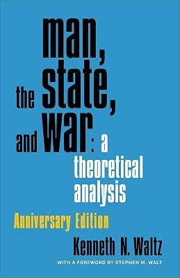 Man, the State, and War: A Theoretical Analysis by Waltz, Kenneth | Hardcover | Political Science 2
