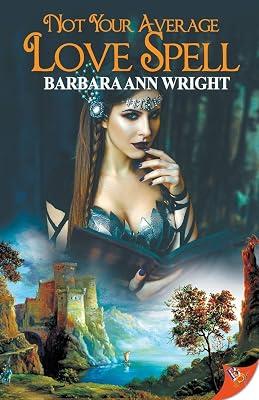 Not Your Average Love Spell by Wright, Barbara Ann | Paperback | Romance 2
