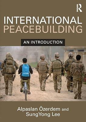International Peacebuilding: An introduction by Ozerdem, Alpaslan; Lee, SungYong | Paperback | Political Science 2