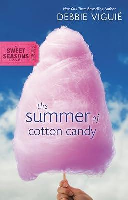 The Summer of Cotton Candy: 1 (Sweet Seasons Novel) by Viguie, Debbie | Paperback | Young Adult Fiction 2