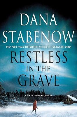 Restless in the Grave (Kate Shugak Novels) by Stabenow, Dana | Hardcover | Fiction 2