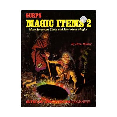 Gurps Magic Items 2: More Sorcerous Shops and Mystical Magics: No. 2 by Bittner, Drew | Paperback | Science Fiction 2