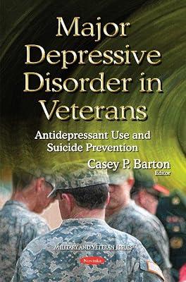 Major Depressive Disorder in Veterans | Paperback | Military Life & Institutions 2
