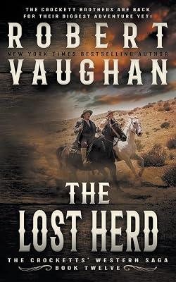 The Lost Herd: A Classic Western: 12 (The Crocketts) by Vaughan, Robert | Paperback | Classic Fiction (Pre C 1945) 2