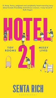 Hotel 21 by Rich, Senta | Paperback | Modern And Contemporary Fiction: Literary And General 2