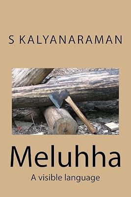 Meluhha: A Visible Language by Kalyanaraman, S | Paperback | History 2