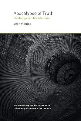 Apocalypse of Truth: Heideggerian Meditations by Vioulac, Jean | Hardcover | Philosophy 2