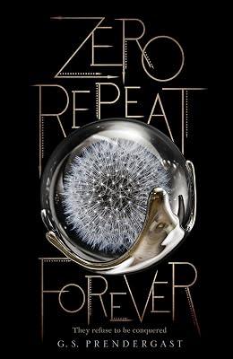 Zero Repeat Forever, 1 by Prendergast, G. S. | Hardcover | Young Adult Fiction 2