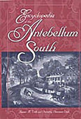 Encyclopedia of the Antebellum South by Volo, James M.; Volo, Dorothy Denneen | Hardcover | History 2