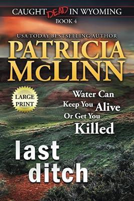 Last Ditch: Large Print (Caught Dead In Wyoming, Book 4) by McLinn, Patricia | Paperback | Thriller 2