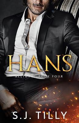 Hans: Alliance Series Book Four: 4 by Tilly, S J | Paperback | Romance 2