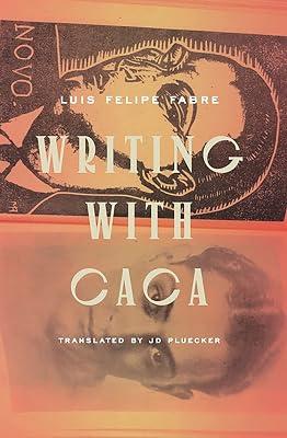 Writing With Caca by Fabre, Luis Felipe | Paperback | Poetry 2