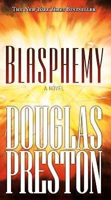 Blasphemy: A Novel: 2 (Wyman Ford Series, 2) by Preston, Douglas | Mass_Market | Thrillers 2