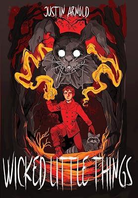Wicked Little Things by Arnold, Justin | Hardcover | Fantasy & Magical Realism (Children'S 2